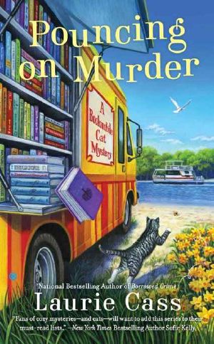 [A Bookmobile Cat Mystery 04] • Pouncing on Murder